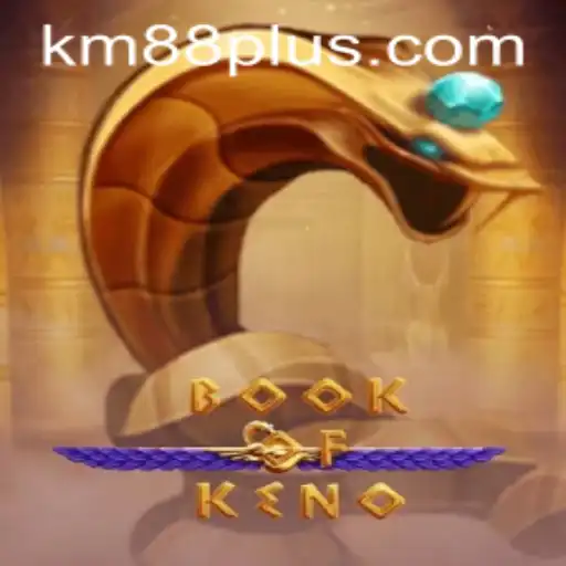 Discovering the Intriguing World of BookOfKeno and the KM88 Experience