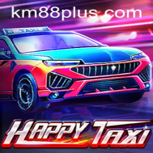 Exploring HappyTaxi: A Thrilling Ride with KM88